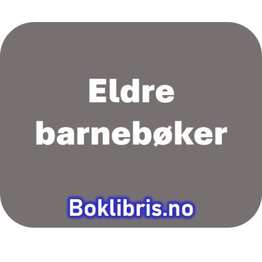 Gamle barne og ungdomsbøker