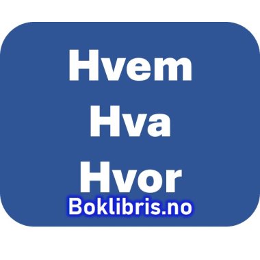 Hvem Hva Hvor