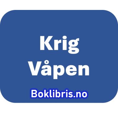 Krig, våpen, konflikt.