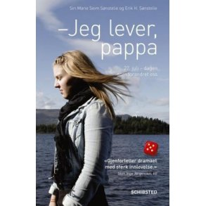 Siri S. Snstelie og E. Snstelie - Jeg lever, pappa (Innbundet)