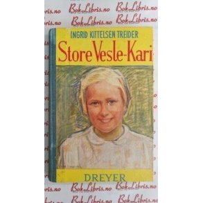 Ingrid Kittelsen Treider - Store Vesle-Kari