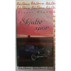 Elaine Kagan - Skjulte spor.