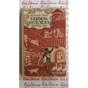 Kristian Moen - Verdenshistorien inntil 1815