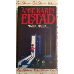 Anne Karin Elstad - Maria, Maria.