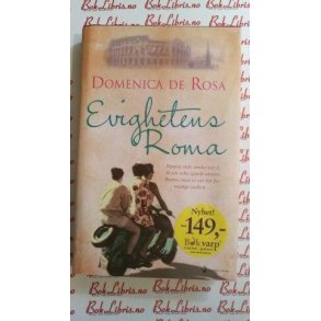 Domenica De Rosa - Evighetens Roma