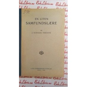 J. Schaan Theiste - En liten samfundslre