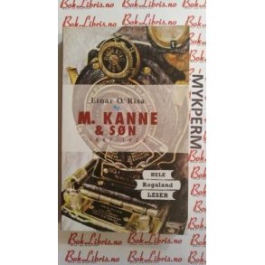 Einar O. Risa - M. Kanne og sn 1889-1922