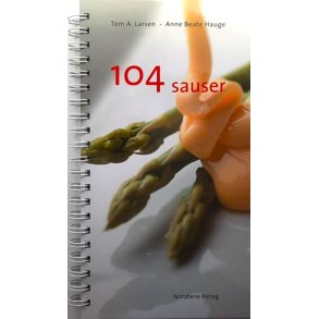 104 Sauser - Tom A. Larsen og Anne Beate Hauge - Bruktbok - Innbundet