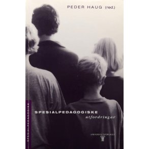 Peder Haug - Spesialpedagogiske utfordringar (Heftet)