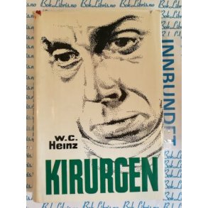 W. C. Heinz - Kirurgen