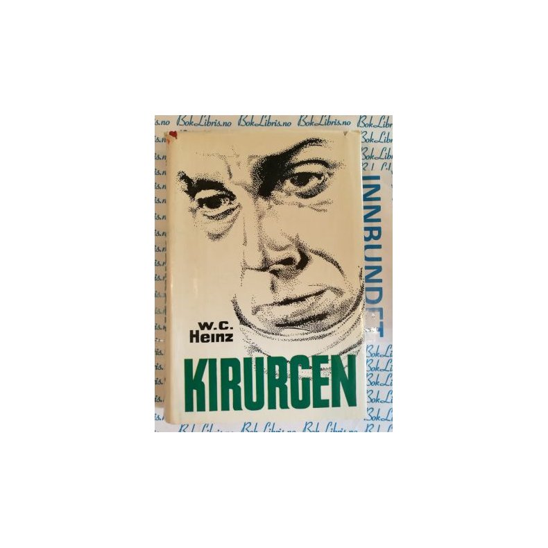 W. C. Heinz - Kirurgen