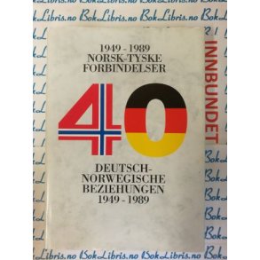 1949-1989 Norsk-Tyske forbindelser 40 Deutsch-Norwegische beziehungen 1949-1989 (I)