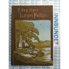 E. G. White - I den store lges fodspor (1915)