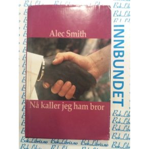 Alec Smith - N kaller jeg ham bror