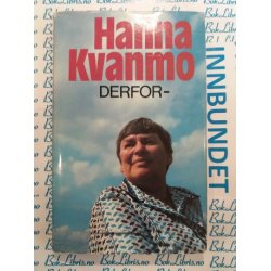 Hanna Kvanmo - Derfor