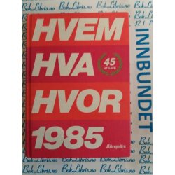 Hvem Hva Hvor 1985