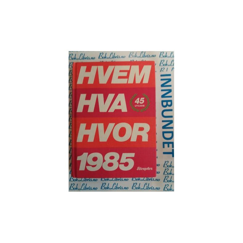 Hvem Hva Hvor 1985