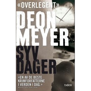 Deon Meyer - Syv dager