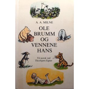 A. A. Milne - Ole Brumm og vennene hans (Innbundet)