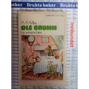 A. A. Milne - Ole Brumm og vennene hans