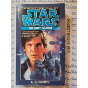 A. C. Crispin - STAR WARS. The Han Solo Trilogy 2 : The Hutt Gambit