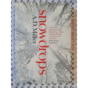 A. D. Miller - Snowdrops