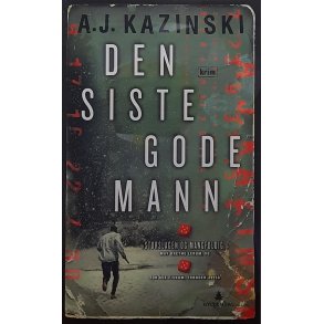 A. J. Kazinski - Den siste gode mann - Heftet