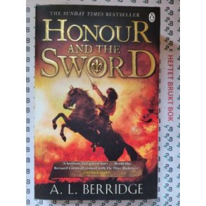 A. L. Berridge - Honour and the Sword