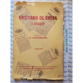 A. Lochmann - Kristiania og omegn i utklip 1. samling (1924)