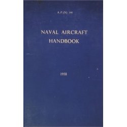 A. P. (N) 144 - Naval Aircraft Handbook 1958