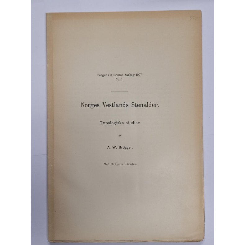 A. W. Brgger - Norges vestlands stenalder - Typografiske studier (1907)