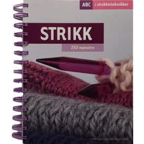 ABC i strikketeknikker - Strikk 250 m�nstre (Innbundet)