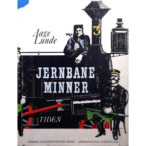 Aage Lunde - Jernbaneminner - Innbundet