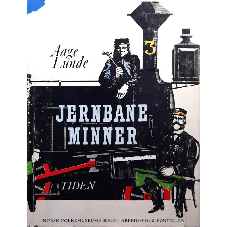 Aage Lunde - Jernbaneminner - Innbundet