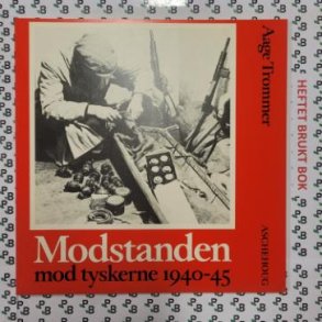 Aage Trommer - Modstanden mod tyskerne 1940-45