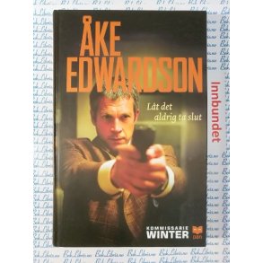 ke Edwardson - Lt det aldrig ta slut