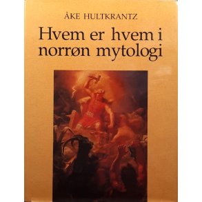 �ke Hultkrantz - Hvem er hvem i norr�n mytologi (Innbundet)