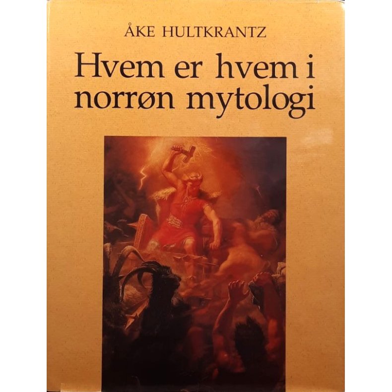 �ke Hultkrantz - Hvem er hvem i norr�n mytologi (Innbundet)