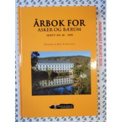 rbok for Asker og Brum Historielag Skrift nr. 48 - 2008