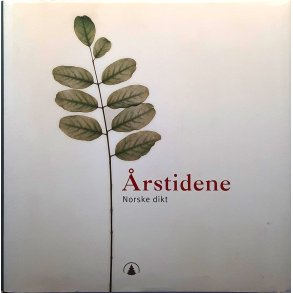 rstidene - Norske dikt (Innbundet)