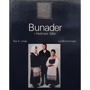 �se A. Lange - Bunader i Hedmark fylke -(Innbundet)