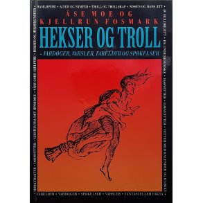 se Moe og Kjellrun Fosmark - Hekser og Troll