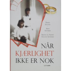 shild Sviland/Arne Sther m.fl. - Nr kjrlighet ikke er nok