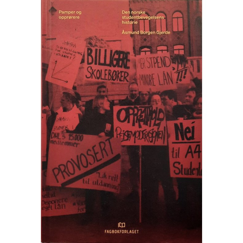 �smund Borgen Gjerde - Pamper og oppr�rere (Innbundet)