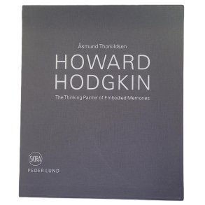 smund Thorkildsen - Howard Hodgkin - The Thinking Painter of Embodied Memories