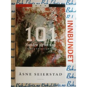 sne Seierstad - 101 hundre og en dag (Innbundet)