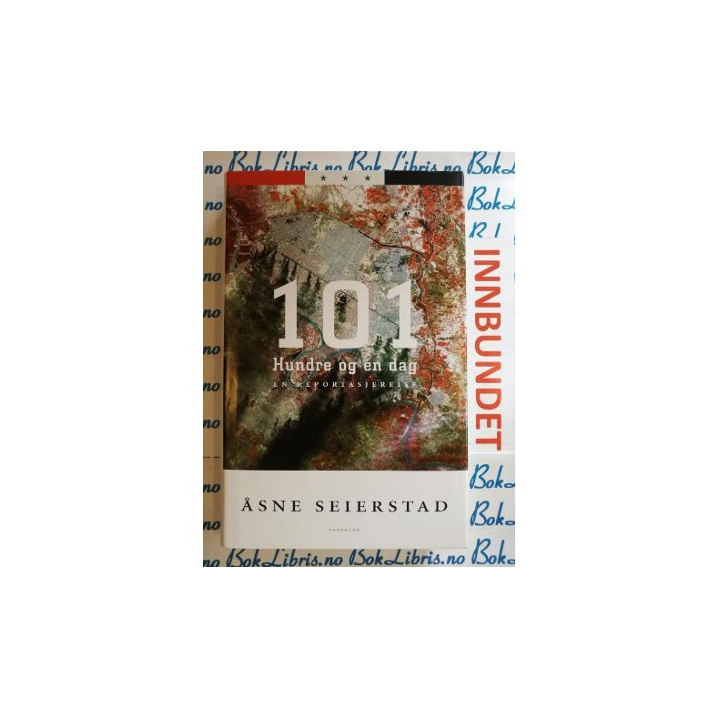 sne Seierstad - 101 hundre og en dag (Innbundet)