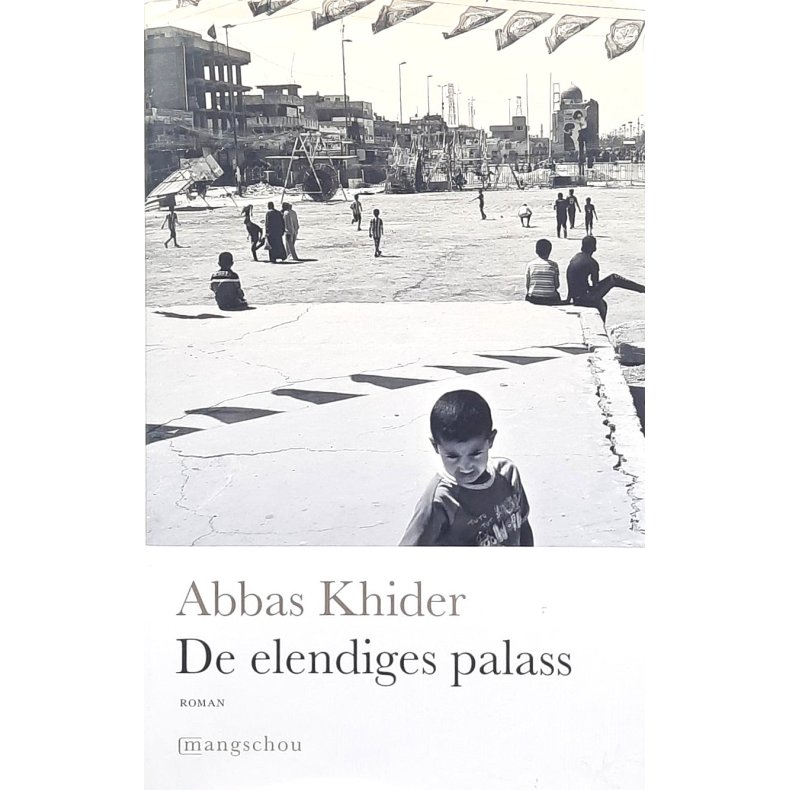 Abbas Khider - De elendiges palass (Innbundet)