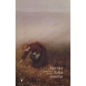 Abjrnsen og Moe - Norske folkeeventyr (Innbundet)