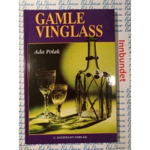 Ada Polak - Gamle vinglass